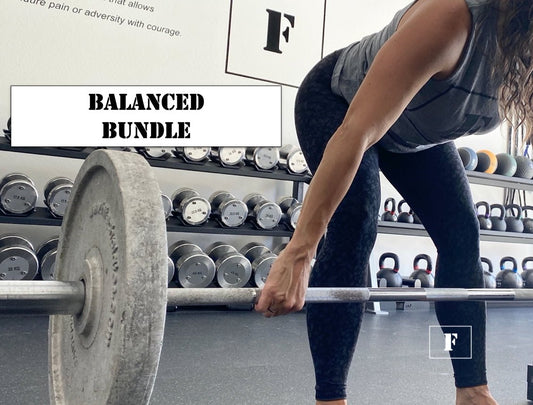 BALANCED BUNDLE - Fortitude Gym